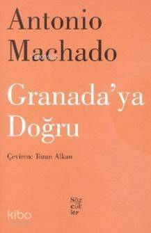 Granada'ya Doğru - 1