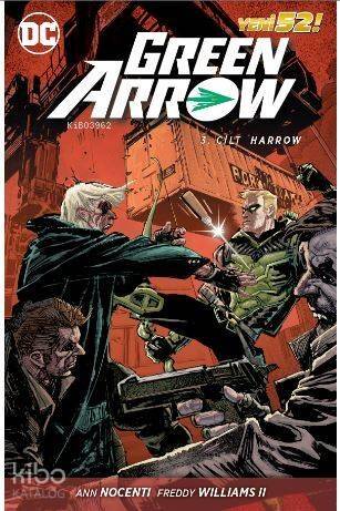 Green Arrow Cilt 3; Harrow - 1