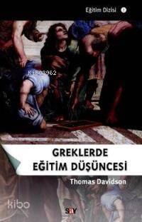 Greklerde Eğitim Düşüncesi - 1