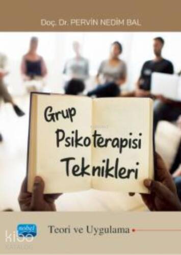 Grup Psikoterapisi Teknikleri ;(Teori ve Uygulama) - 1