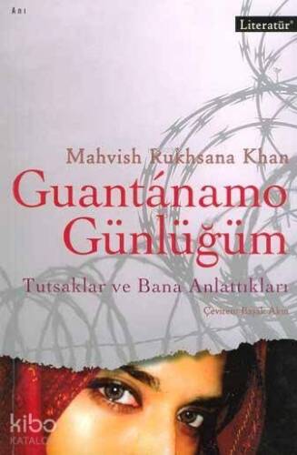 Guantanamo Günlüğüm; Tutsaklar ve Bana Anlattıkları - 1