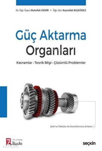 Güç Aktarma Organları Kavramlar - Teorik Bilgi - Çözümlü Problemler - 1