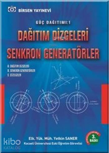 Güç Dağıtımı 1 Enerji Dağıtımı; Dağıtım Dizgeleri Senkron Generatörler - 1