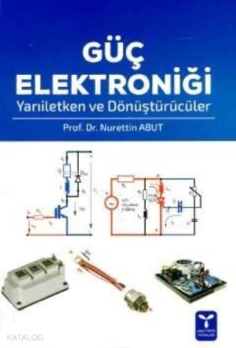 Güç Elektroniği Yarıiletken ve Dönüştürücüler - 1