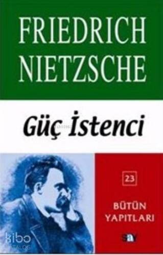 Güç İstenci Bütün Yapıtları 23 - 1