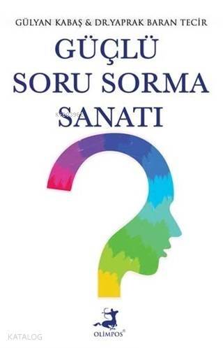 Güçlü Soru Sorma Sanatı - 1