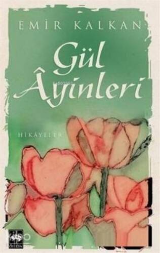 Gül Ayinleri - 1