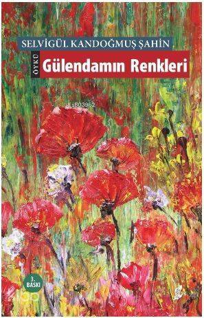 Gülendamın Renkleri - 1