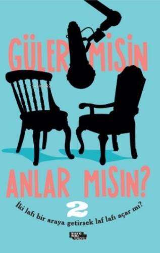 Güler misin Anlar mısın? - 2 - 1