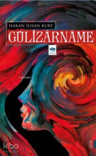 Gülizârnâme - 1