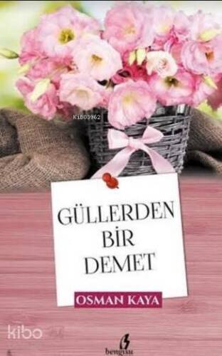 Güllerden Bir Demet - 1