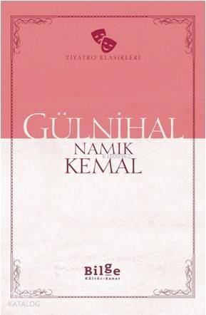 Gülnihal; Sadeleştirilmiş Metin - 1