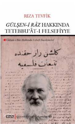 Gülşen-i Râz Hakkında Tetebbu'ât-ı Felsefiyye (Gülşen-i Râz Hakkında Felsefi İncelemeler) - 1