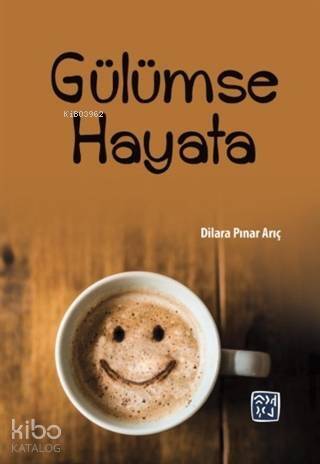 Gülümse Hayata - 1