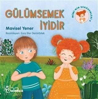 Gülümsemek İyidir - Mimi'nin Serüvenleri 5 - 1