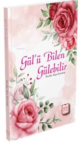 Gül'ün Bilen Gülebilir - 1