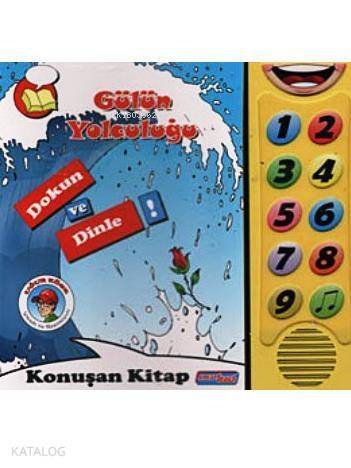 Gülün Yolculuğu - Dokun ve Dinle; Konuşan Sesli Kitaplar - 1