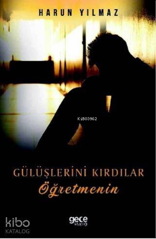 Gülüşlerini Kırdılar Öğretmenin - 1