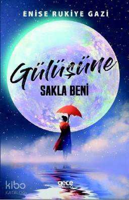 Gülüşüne Sakla Beni - 1