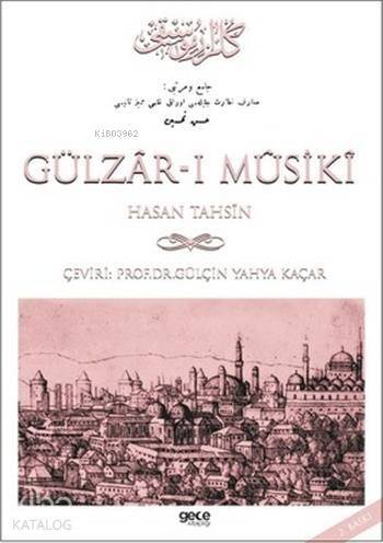 Gülzâr-ı Mûsikî - 1