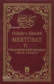 Gülzâr-ı Sâminî Mektubat II - 1