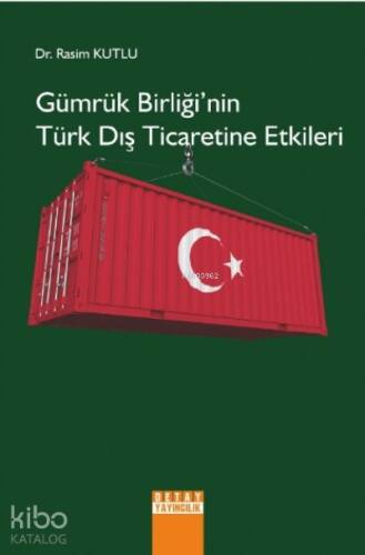 Gümrük Birliği'nin Türk Dış Ticaretine Etkileri - 1