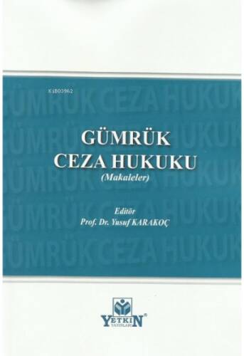 Gümrük Ceza Hukuku (Makaleler) - 1