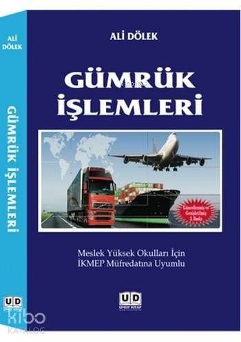 Gümrük İşlemleri - 1