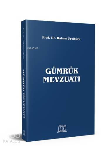 Gümrük Mevzuatı - 1