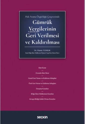 Gümrük Vergilerinin Geri Verilmesi ve Kaldırılması - 1