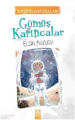 Gümüş Karıncalar - 1