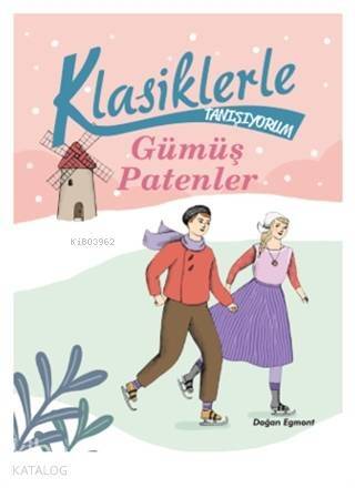 Gümüş Patenler - Klasiklerle Tanışıyorum - 1