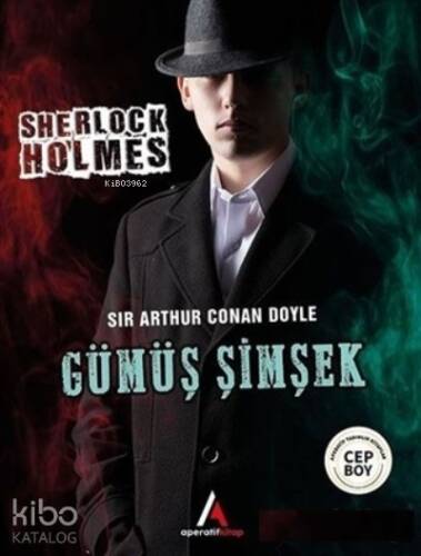 Gümüş Şimşek - Sherlock Holmes - 1