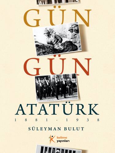 Gün Gün Atatürk - 1