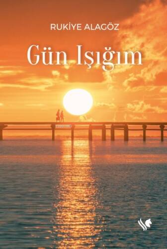 Gün Işığım - 1