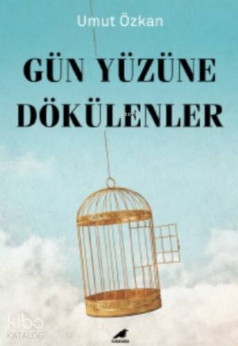 Gün Yüzüne Dökülenler - 1