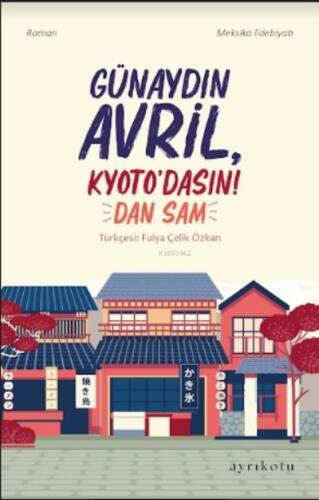 Günaydın Avril, Kyoto’dasın! - 1