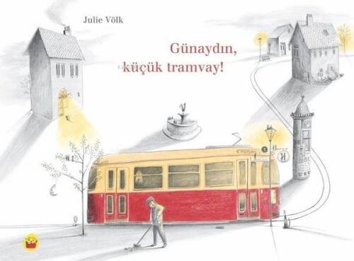 Günaydın Küçük Tramvay! - 1