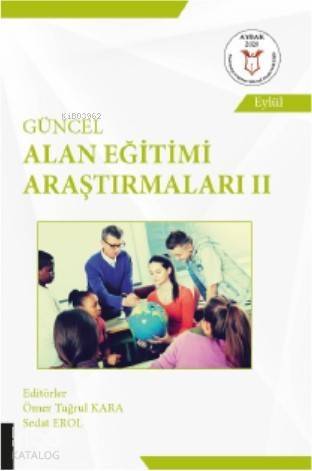 Güncel Alan Eğitimi Araştırmaları II - 1