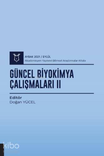 Güncel Biyokimya Çalışmaları ( AYBAK 2021 Mart ) - 1