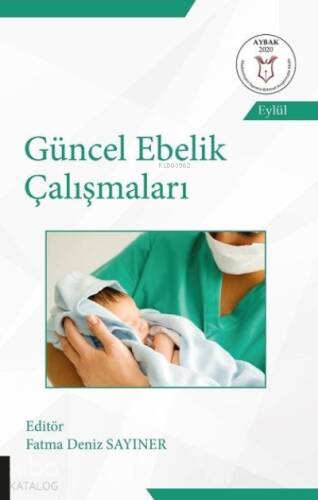 Güncel Ebelik Çalışmaları - 1