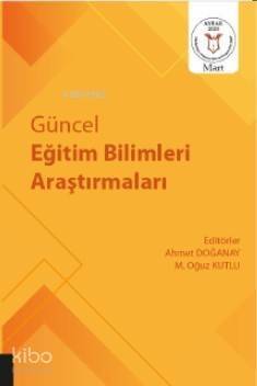 Güncel Eğitim Bilimleri Araştırmaları - 1