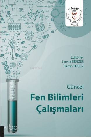 Güncel Fen Bilimleri Çalışmaları - 1