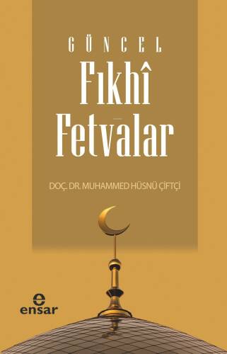 Güncel Fıkhi Fetvalar - 1