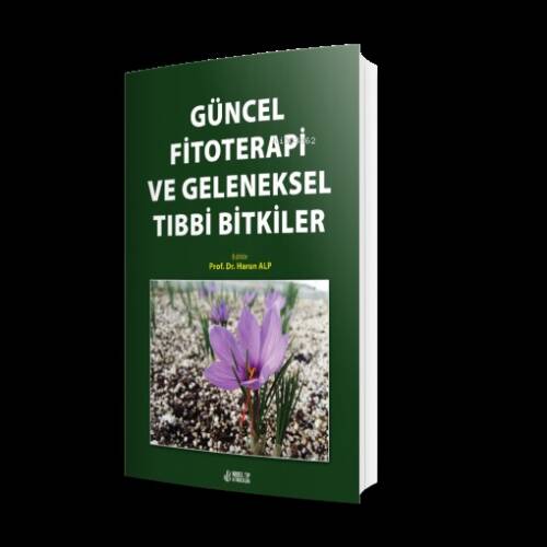 Güncel Fitoterapi Ve Geleneksel Tıbbi Bitkiler - 1