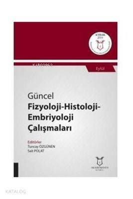 Güncel Fizyoloji - Histoloji - Embriyoloji Çalışmaları - 1