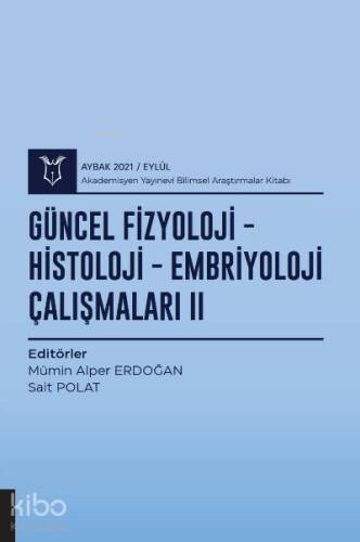 Güncel Fizyoloji-Histoloji-Embriyoloji Çalışmaları II ( AYBAK 2021 Eylül ) - 1