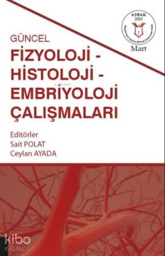 Güncel Fizyoloji-Histoloji ve Embriyoloji Çalışmaları - 1