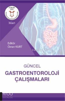 Güncel Gastroenteroloji Çalışmaları - 1