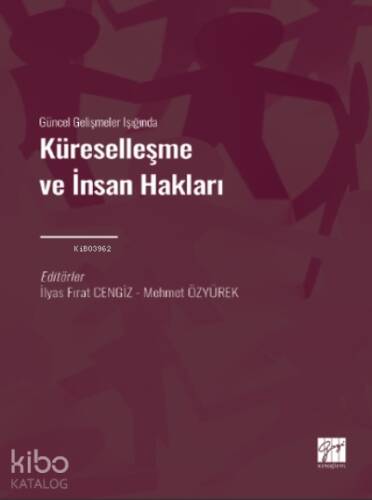 Güncel Gelişmeler Işığında Küreselleşme ve İnsan Hakları - 1